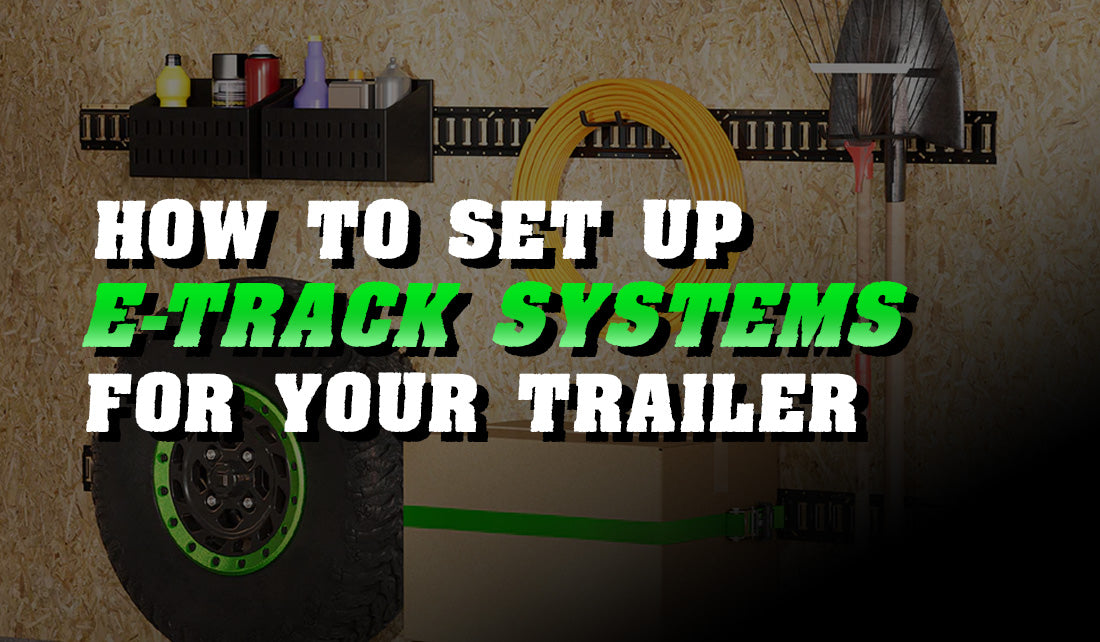 How to Set Up E-Track for Trailers: Expert Guide