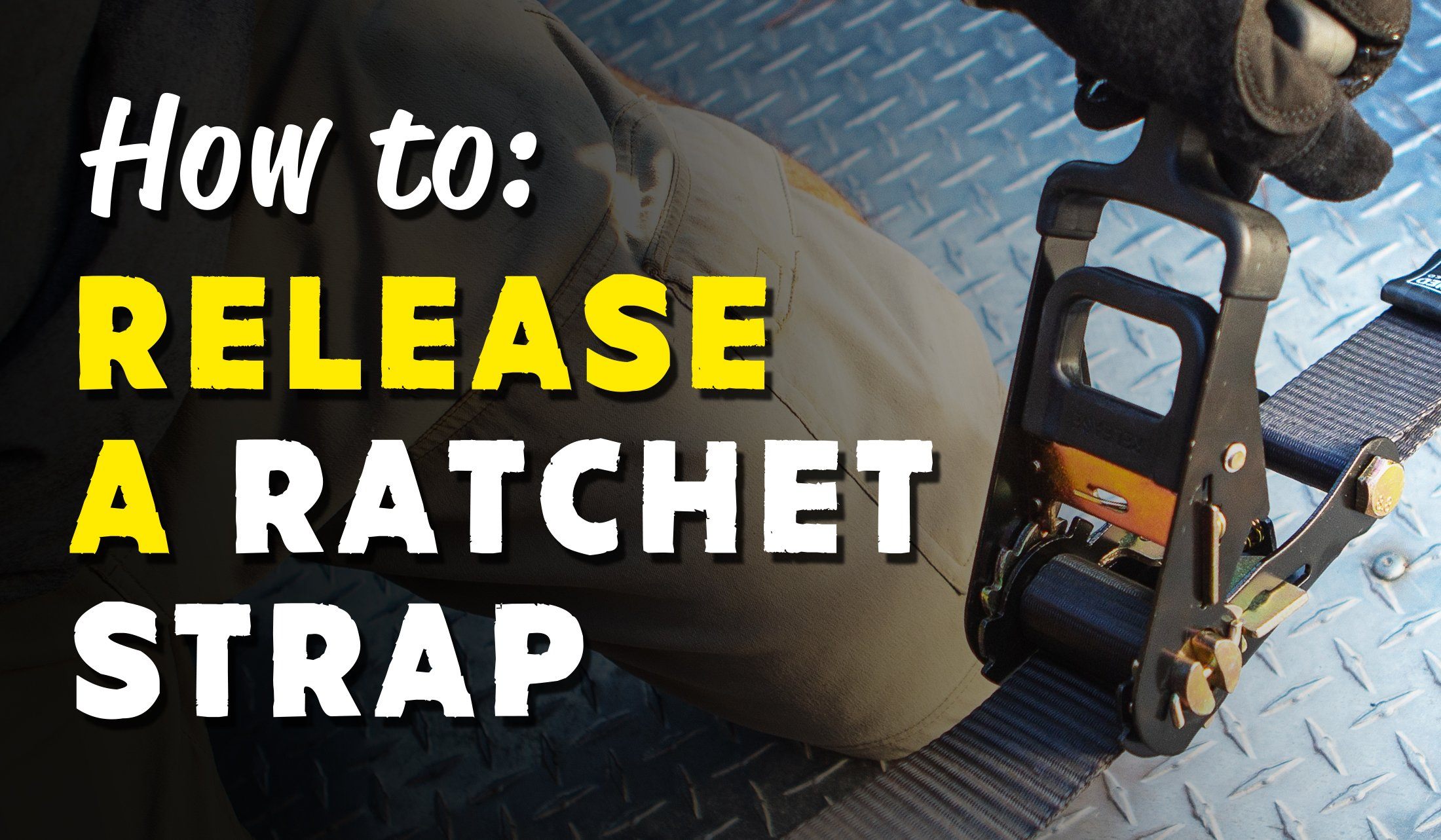 How to Release a Ratchet Strap